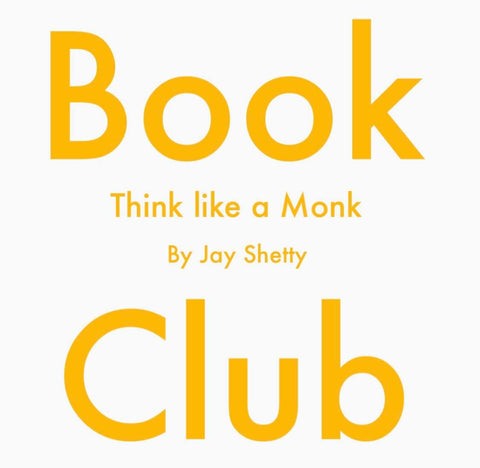 Book Club: Think like a Monk by Jay Shetty